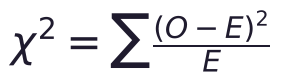\chi^2 = \sum \frac{(O - E)^2}{E}