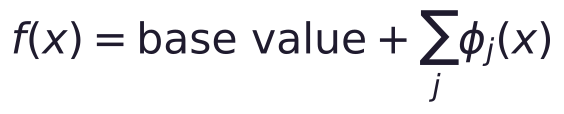 f(x) = \text{base value} + \sum_j \phi_j(x)
